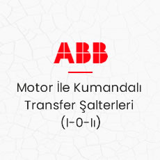 Motor İle Kumandalı Transfer Şalterleri (I-0-Iı)